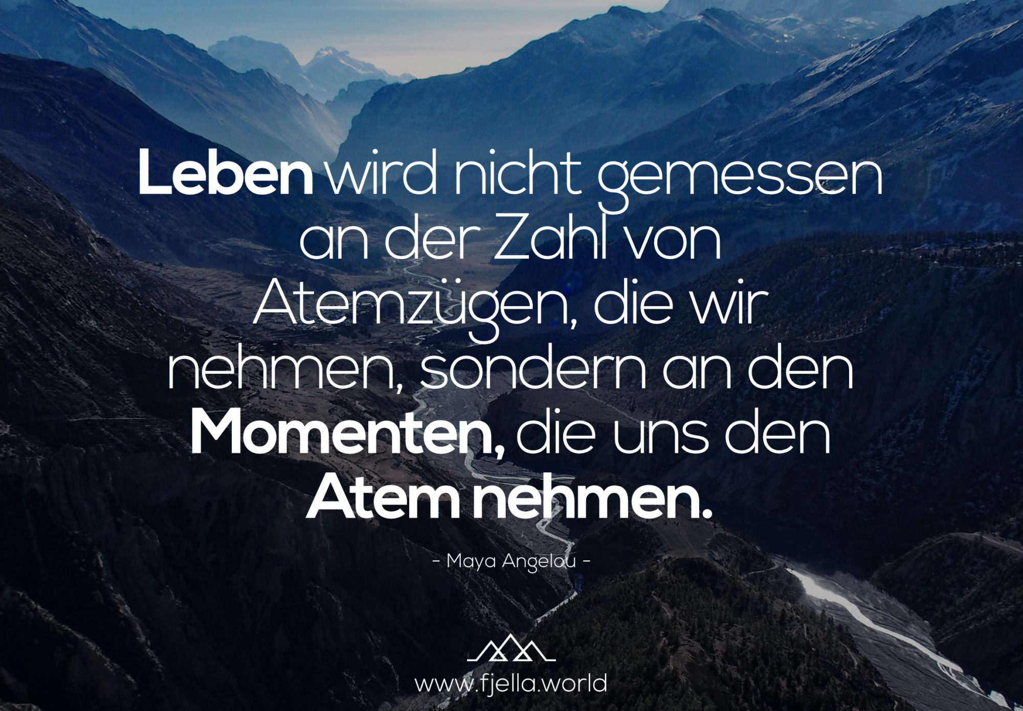 Inspirationszitat: Leben wird nicht gemessen an der Zahl von Atemzügen, die wir nehmen, sondern an den Momenten, die uns den Atem nehmen.