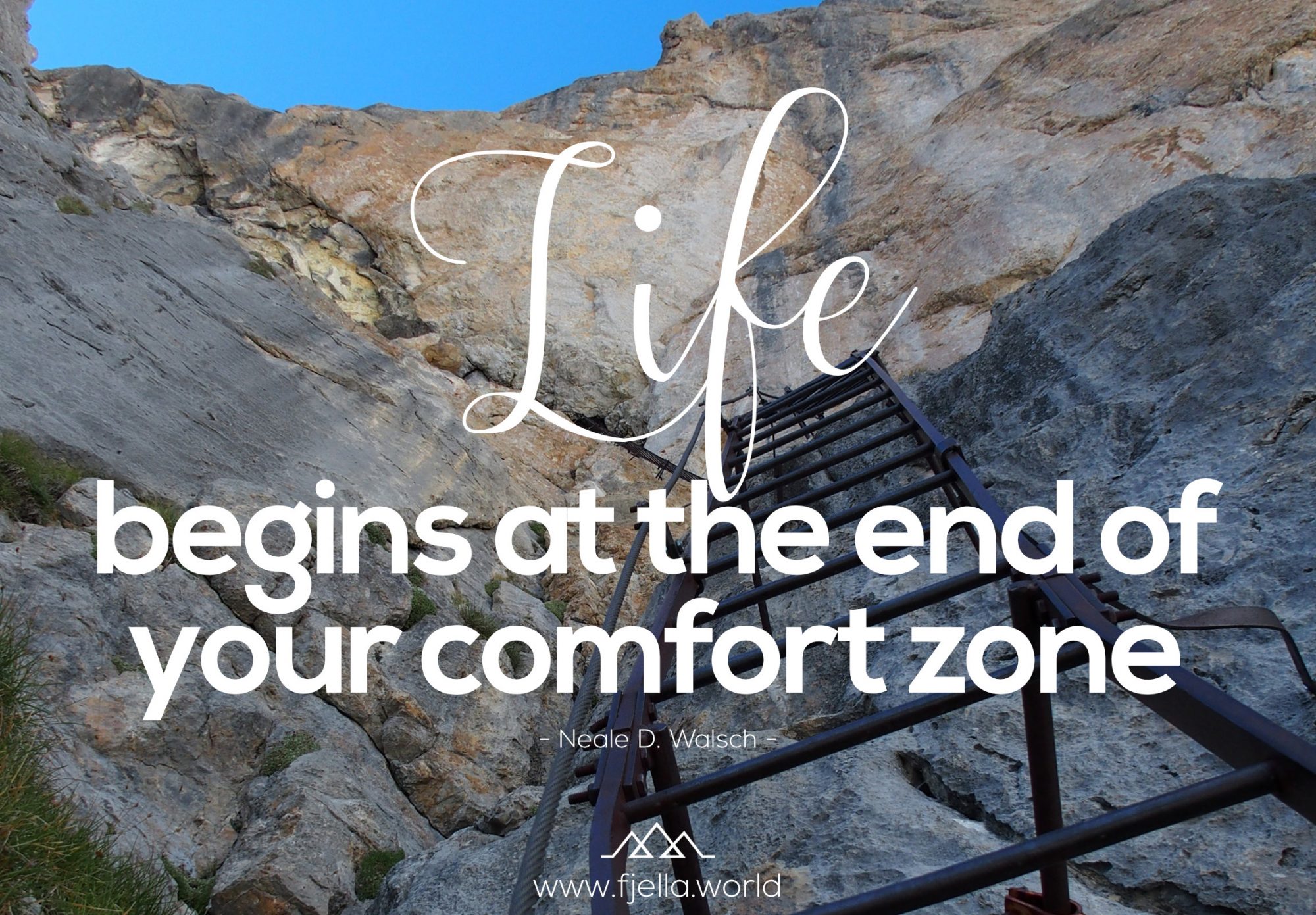Life begins at the end of your comfort zone