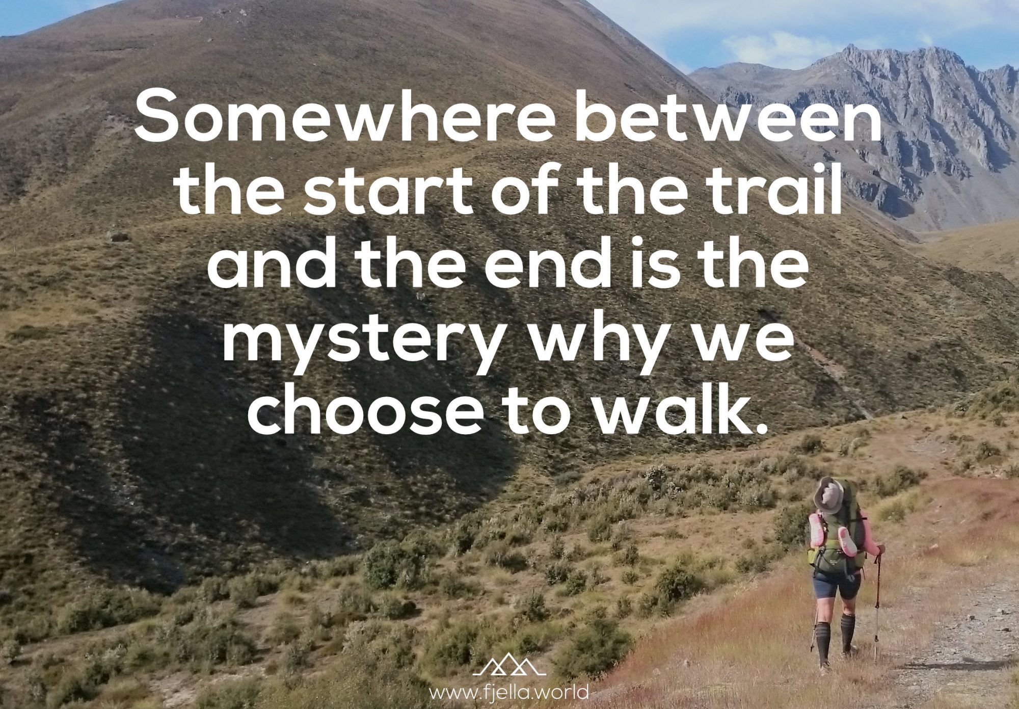 Somewhere between the start of the trail and the end is the mystery why we choose to walk. Unknown., Bergspruch, Wanderzitat, Inspiration, Motivation, Zitat, Spruch, Reisezitate, Motivation