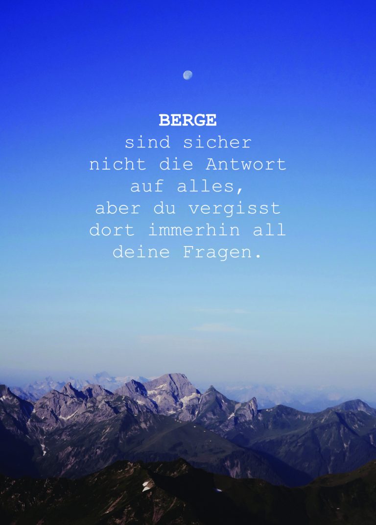 Aim High Inspirierende Wandersprüche und Bergzitate