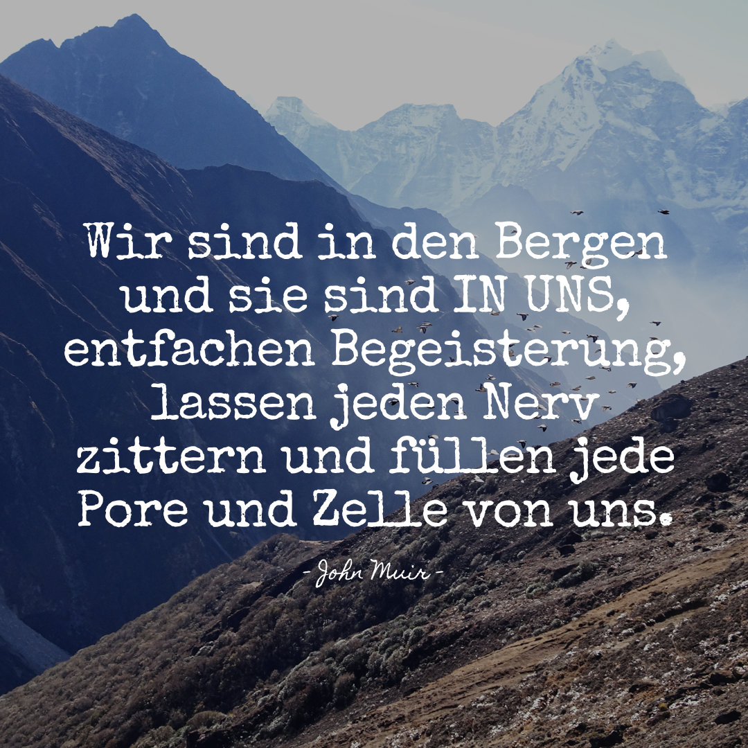 22 Bergsprüche Weisheiten Berge Sprüche Kurz