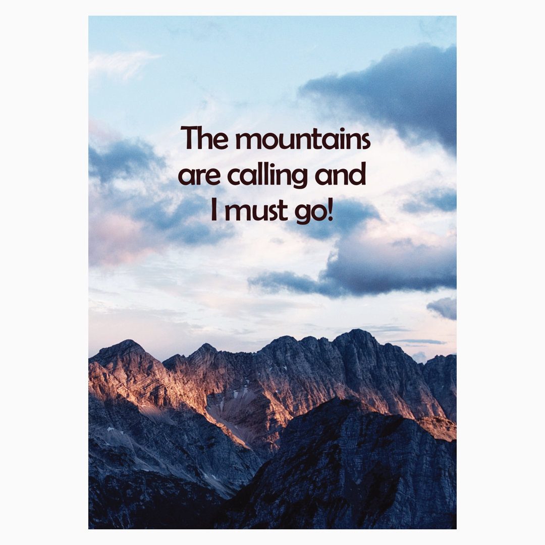 Mountains are Calling Postkarte Webseite 2020 The Mountains are Calling and I must go Postkarte