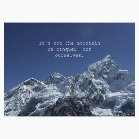 It's not the Mountains we conquer but ourselves Postkarte