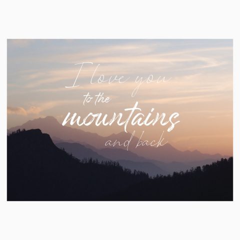 I love you to the mountains and back Postkarte Valentinstag Bergfans